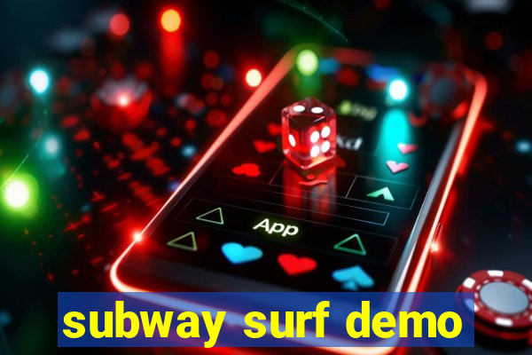 subway surf demo